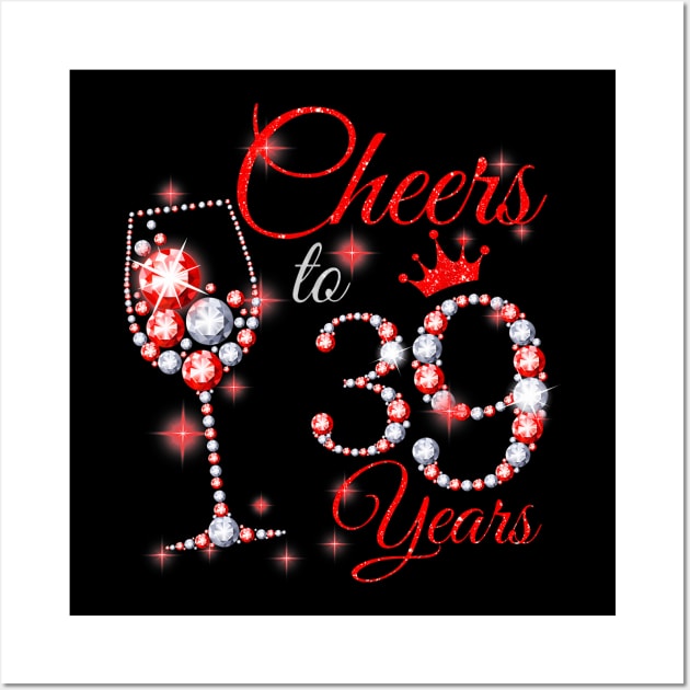 Cheers To 39 Years Old 39th Birthday Queen Diamond Wall Art by Cortes1